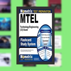 MTEL Technology/Engineering (33) Exam Flashcard Study System: MTEL Test Practice Questions & Ex