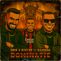 DRS x R3T3P ft Hadess - DOMINATIE
