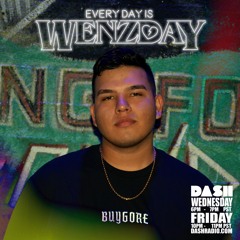 Everyday is Wenzday on DASHX - Soundwreck Guest Mix