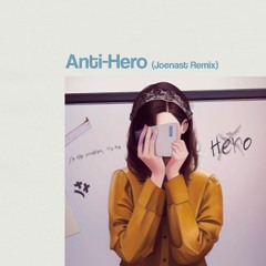 Taylor Swift – Anti-Hero (Joenast Remix)