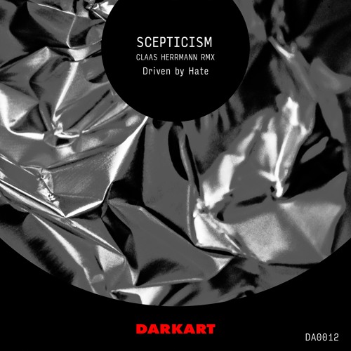 Scepticism - Driven by Hate