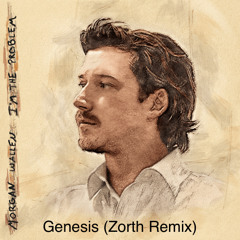 Morgan Wallen - Genesis (Zorth Remix)