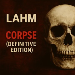 Corpse (Definitive Edition)