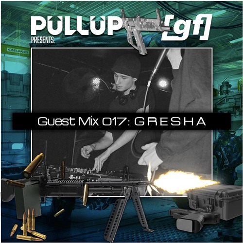 GuestMix 017: GRESHA [GunFingers]