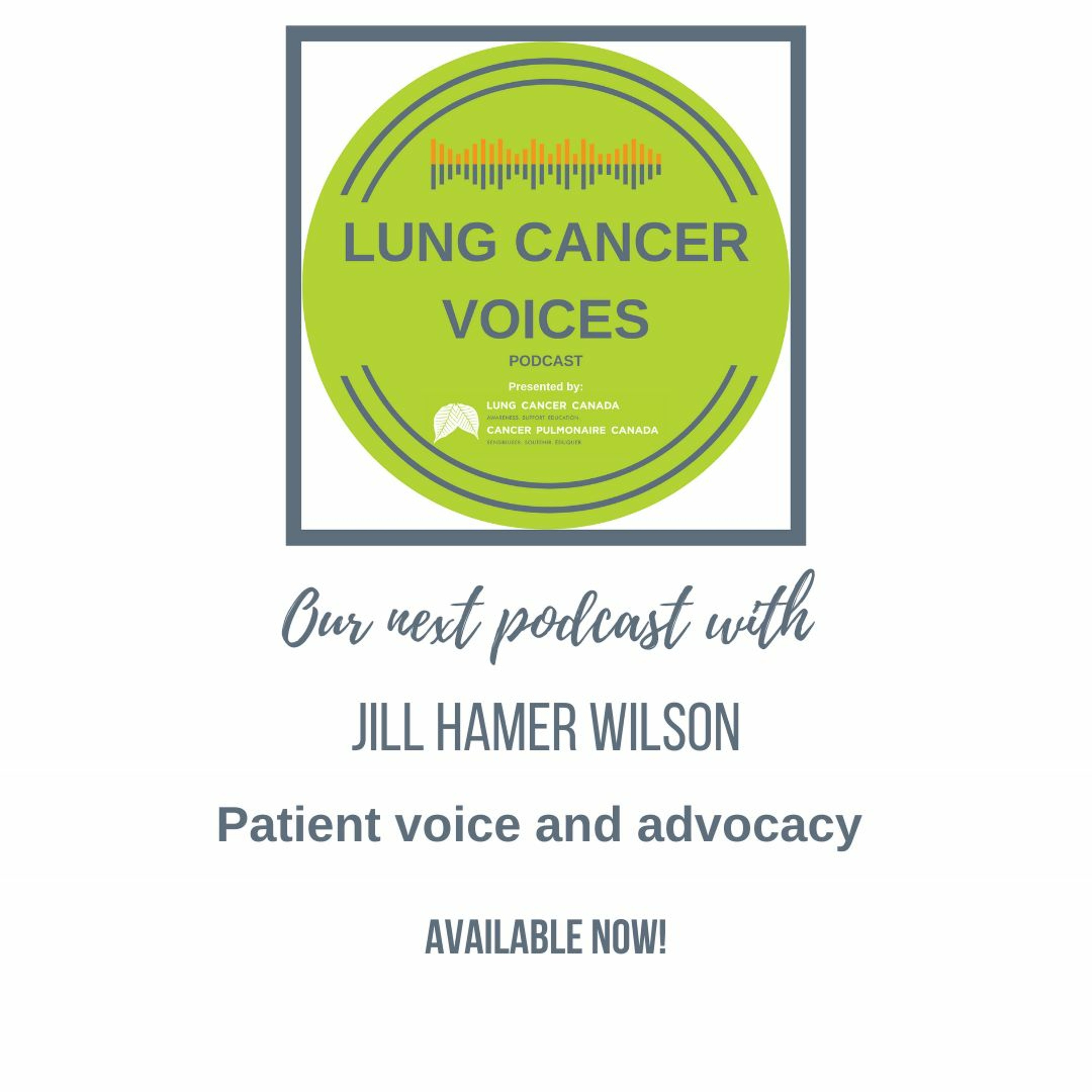 Ep 43. Lung Cancer Voices - Jill Hamer Wilson episode artwork