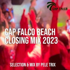Cap Falco Closing Mix 2023 by Pele Trix