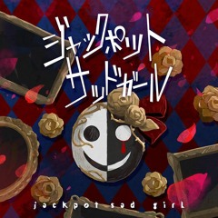 jackpot sad girl ジャックポットサッドガール ft. hatsune miku - syudou