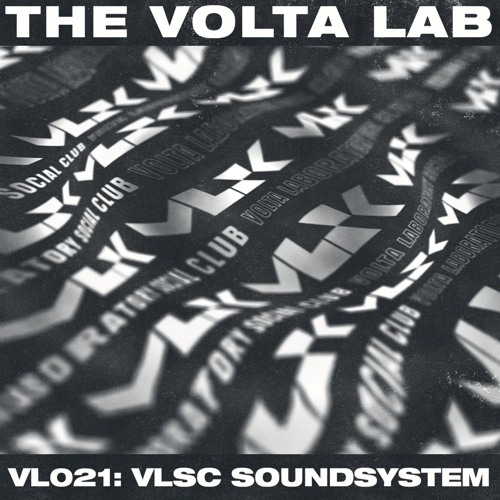 VL021 : VLSC Soundsystem - Mindfreak MaxXxing Mix