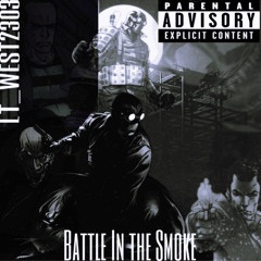 Battle In The Smoke