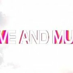 LOVE AND MUSIC FANUM X MINA WAVII