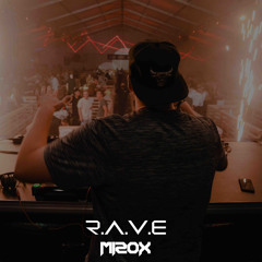 MIZOX - R.A.V.E [ FULL DJ SET ]