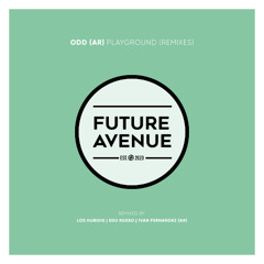 Odd (AR) - Playground (Edu Russo Remix) [Future Avenue]