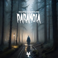Malefik & INTERLINK - Paranoia
