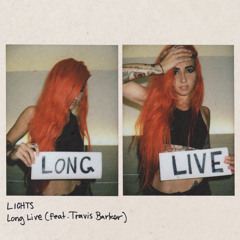 Long Live (feat. Travis Barker)
