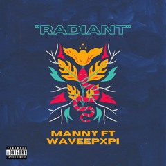 Radiant ft. WaveePxpi (Official Audio)