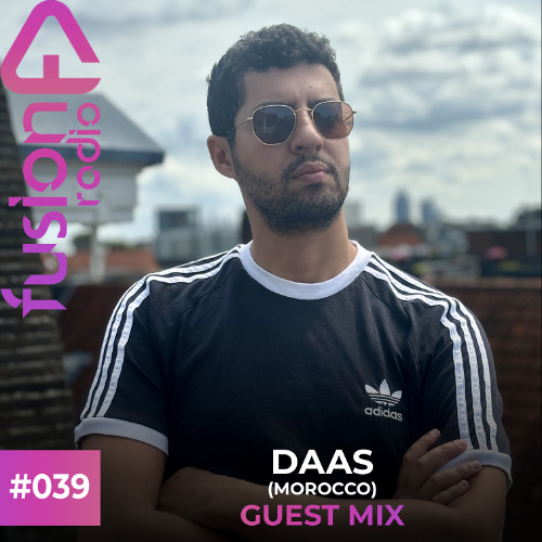FUSION RADIO GUEST MIX #039 | DAAS