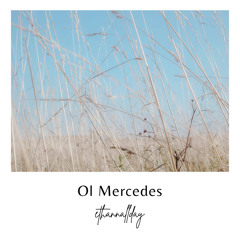 Ol Mercedes (Official Audio)