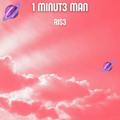 1 MINUT3 MAN, 4TY & Johan Paulson - RIS3