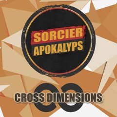 Sorcier Apokalyps - Cross Dimensions - LST#13