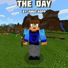 [View] [KINDLE PDF EBOOK EPUB] Jay Saves the Day: An Unofficial Minecraft Story For Early Readers (U