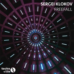 Sergei Klokov - Freefall (Original Mix) [FREE DL]