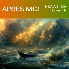 Apres Moi (SSAATTBB - L5) - KerryMarsh.com Demo