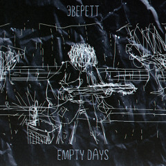 Empty Days