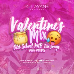 VALENTINE'S MIX -🍯 Old School RnB Love songs  🥵