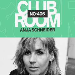 Club Room 406 Anja Schneider Special