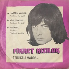 Fikret Kızılok - Haberin Var Mı ? ( Orjinal Plak Kayıt )