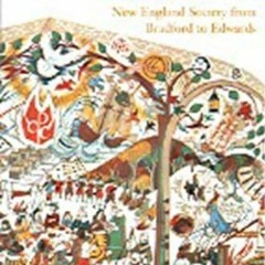 [Get] KINDLE PDF EBOOK EPUB The Puritan Experiment: New England Society from Bradford to Edwards (Li