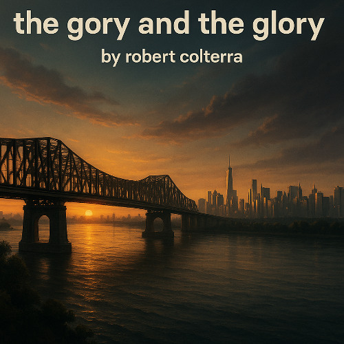 The Gory and The Glory