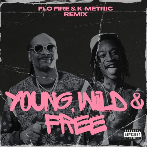 Stream Snoop Dogg & Wiz Khalifa - Young, Wild and Free (Flo