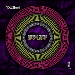 Proudly People - That's Right (Original Mix) - Roush Label
