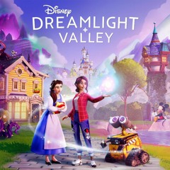 Disney Dreamlight Valley by Gameloft - ©Disney - Village Music 01