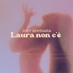 Laura non c’è (SoundCloud)