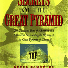 [GET] KINDLE 📩 Secrets of the Great Pyramid by  Peter Tompkins &  Livio Catullo Stec