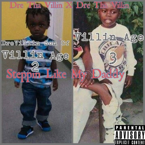 K-Oss Tha Villin X Dre Tha Villin- Step Like My Daddy