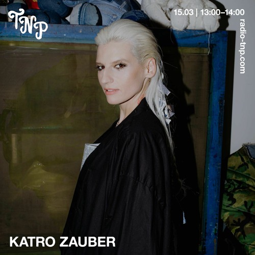 Katro Zauber @ Radio TNP 15.03.2024