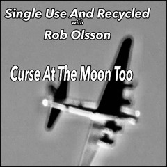 Curse At The Moon Too