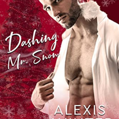 [Free] EPUB 💏 Dashing Mr. Snow by  Alexis Winter [EBOOK EPUB KINDLE PDF]
