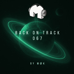 Back On Track 067