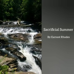 Sacrificial Summer