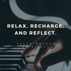 Piano Music | Read, Study, Reflect, Focus | موسيقى بيانو للدراسة والتركيز
