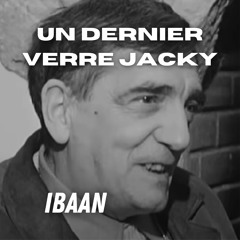 IBAAN - Un Dernier Verre Jacky (FREE DOWNLOAD)