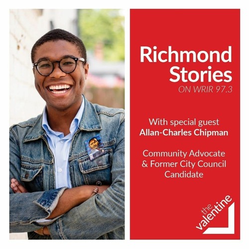 Stream Episode The Valentine Presents Richmond Stories Episode 23 Allan Charles Chipman By The Valentine Podcast Listen Online For Free On Soundcloud
