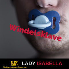 Windelsklave  - Hörprobe- erotische Hypnose by Lady Isabella