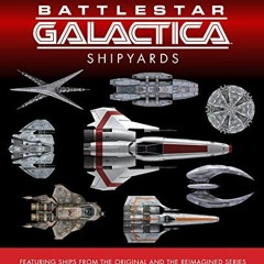 [Read] PDF EBOOK EPUB KINDLE The Ships of Battlestar Galactica by  Jo Bourne,Neil Kel