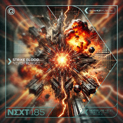 Strike Blood - Never Forget | Q-dance presents NEXT