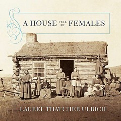 Download pdf A House Full of Females: Plural Marriage and Women's Rights in Early Mormonism, 1835-18
